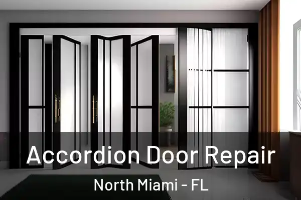 Accordion Door Repair North Miami - FL